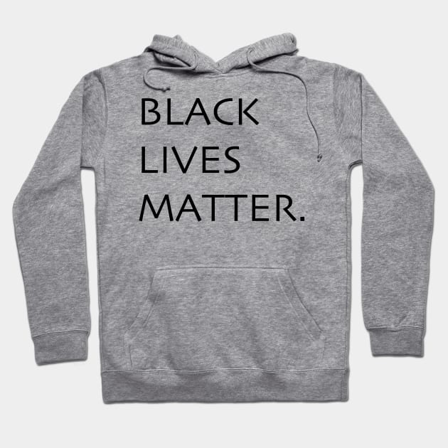 Black Lives Matter Hoodie by Trans Action Lifestyle